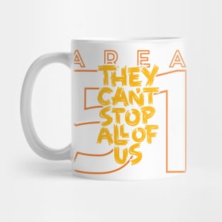 They Can't Stop All of Us Mug